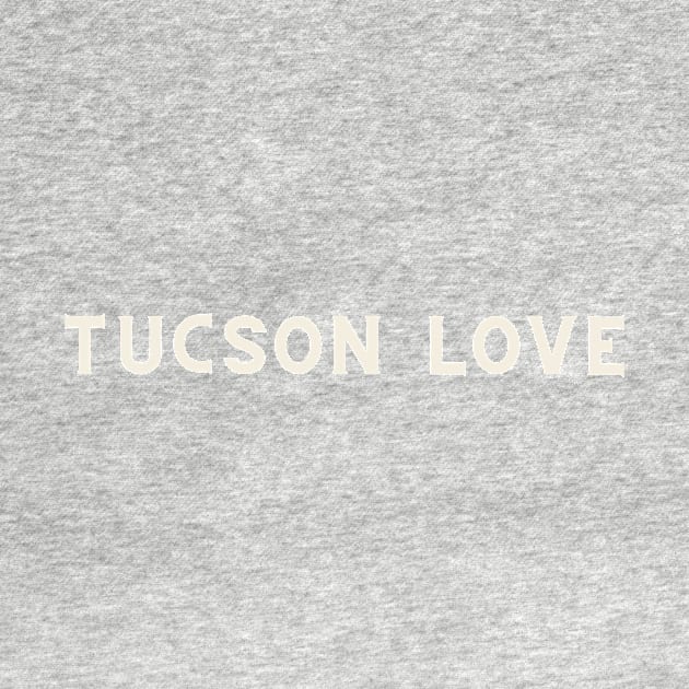 Tuscon Love by AA Grim